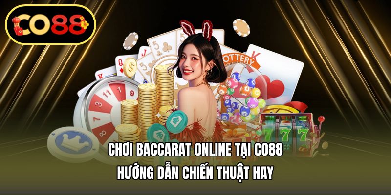 chơi baccarat online